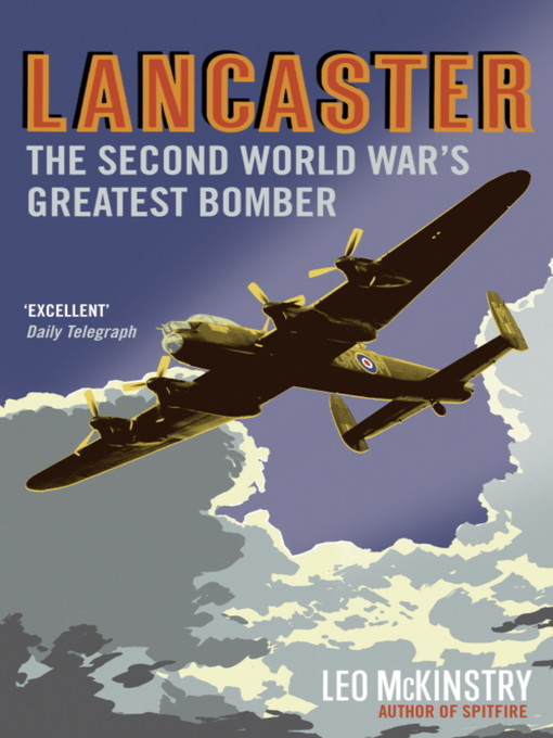 Lancaster (eBook): The Second World War's Greatest Bomber